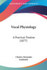 Vocal Physiology
