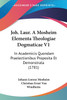 Joh. Laur. A Mosheim Elementa Theologiae Dogmaticae V1