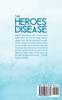 The Heroes Disease