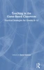 Teaching in the Game-Based Classroom