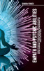 Empath and Psychic Abilities Discover the Secrets of Psychics and Empaths . Develop Abilities Such as Intuition, Clairvoyance, Telepathy, Aura Reading, Healing Mediumship, and Connect Your Spirit Guides