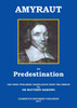 AMYRAUT ON PREDESTINATION
