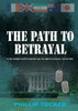 The Path To Betrayal