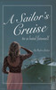 A Sailor's Cruise to a Hard Farewell