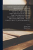 Ceremonies, Customs, Rites and Traditions of the Jews, Interspersed With Gleanings From the Jerusalem and Babylonish Talmud and the Targums, Mishna, Gemara, Maimonides, Abarbanel, Zohar, Aben-Ezra, Oral Law ... Also a Copious Selection From Some Of.