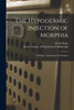 The Hypodermic Injection of Morphia
