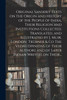 Original Sanskrit Texts on the Origin and History of the People of India, Their Religion and Institutions Collected, Translated, and Illustrated by J. Muir. London Trübner & Co The Vedas Opinions of Their Authors and of Later Indian Writers on Their
