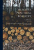 Webster's Practical Forestry