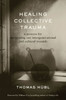 Healing Collective Trauma