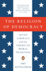 The Religion of Democracy