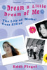 Dream a Little Dream of Me