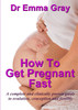 How to Get Pregnant Fast