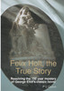 Felix Holt, the True Story
