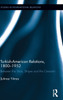 Turkish-American Relations, 1800-1952