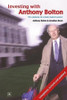 Investing with Anthony Bolton