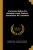 Pactorum, Quibus Vis Metusve Ansam Praebuit, Sanctitatem Ac Firmitatem
