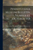 Pennsylvania Museum Bulletin. Number 63, October 1918; No. 63