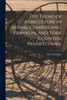 The Trend of Agriculture in Adams, Cumberland, Franklin, and York Counties, Pennsylvania [microform]