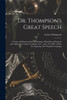 Dr. Thompson's Great Speech