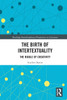 The Birth of Intertextuality