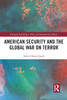 American Security and the Global War on Terror