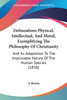 Delineations Physical, Intellectual, And Moral, Exemplifying The Philosophy Of Christianity
