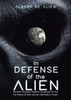In Defense of the Alien