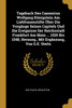 Tagebuch Des Canonicus Wolfgang Königstein Am Liebfrauenstifte Über Die Vorgänge Seines Capitels Und Die Ereignisse Der Reichsstadt Frankfurt Am Main ... 1520 Bis 1548, Herausg., Mit Ergänzung, Von G.E. Steitz