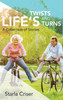 Life's Twists and Turns