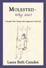 Molested--Why Me?