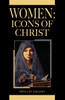 Women Icons of Christ