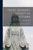 The St. Andrew's Society of Ottawa [microform]