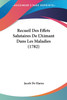 Recueil Des Effets Salutaires De L'Aimant Dans Les Maladies (1782)