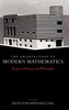 The Architecture of Modern Mathematics