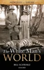 White Man's World