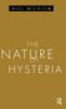 The Nature of Hysteria