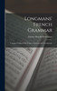 Longmans' French Grammar