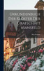 Urkundenbuch Der Klöster Der Grafschaft Mansfeld