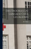 Des Troubles Du Langage Chez Les Aliénés