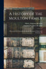A History of the Moulton Family; a Record of the Descendents of James Moulton of Salem and Wenham, M