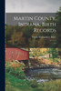 Martin County, Indiana, Birth Records