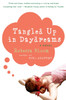 Tangled Up in Daydreams