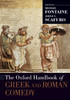 Oxford Handbook of Greek and Roman Comedy