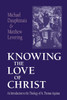 Knowing the Love of Christ