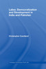 Labor, Democratization and Development in India and Pakistan