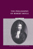 The Philosophy of Robert Boyle