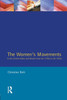 The Women's Movements in the United States and Britain from the 1790s to the 1920s