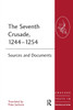 The Seventh Crusade, 1244-1254