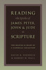Reading the Epistles of James, Peter, John & Jude as Scripture