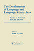 The Development of Language and Language Researchers